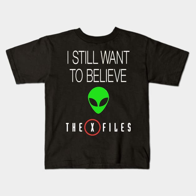 X-File Still Want To Believe Alien Head 2015 Kids T-Shirt by squidhunterwa